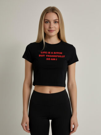 Women's Black Graphic Crop Top - "Life is a Bitch..."