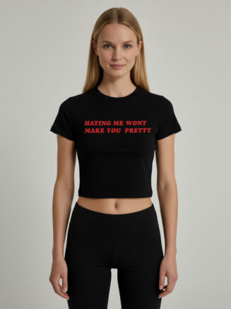 Women's Black "Hating Me Won't Make You Pretty" Cropped T-Shirt