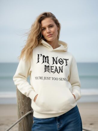 “I’m Not Mean” Statement Hoodie – Cream Streetwear Edition